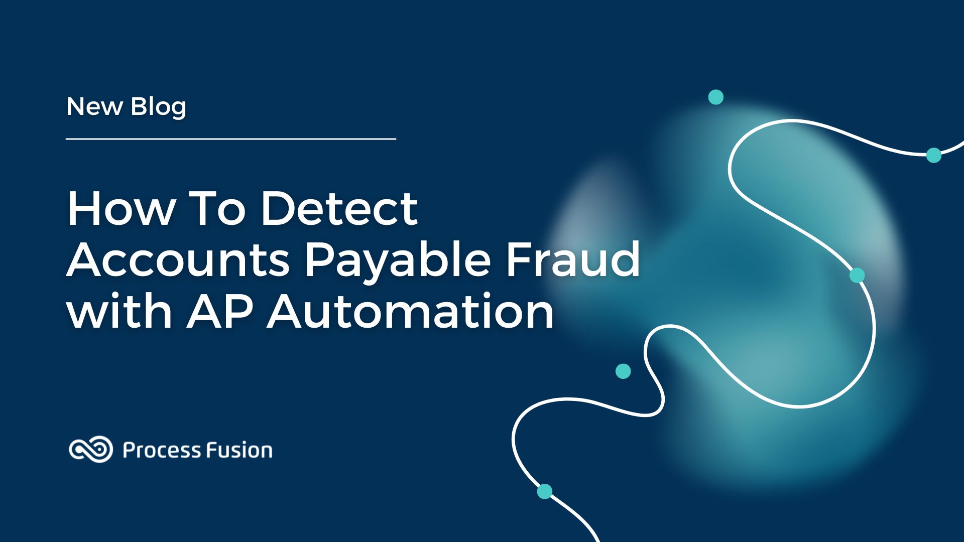 How To Detect Accounts Payable Fraud with AP Automation